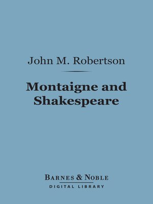 cover image of Montaigne and Shakespeare (Barnes & Noble Digital Library)